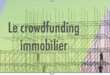 Les critères de sélection d’un projet de crowdfunding immobilier